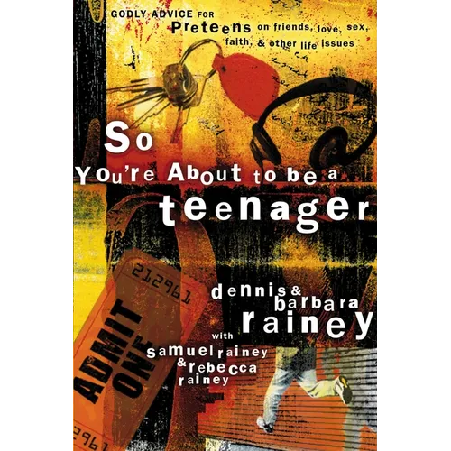 So You're about to Be a Teenager: Godly Advice for Preteens on Friends, Love, Sex, Faith, and Other Life Issues - Paperback