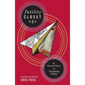 Futility Closet 2: A Second Trove of Intriguing Tidbits