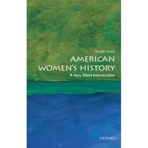 American Women's History: A Very Short Introduction - Paperback