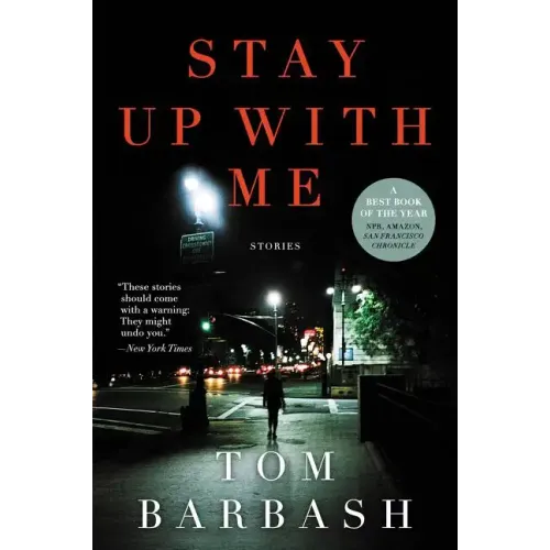 Stay Up with Me: Stories - Paperback