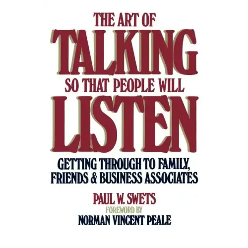 Art of Talking So That People Will Listen: Getting Through to Family, Friends & Business Associates - Paperback