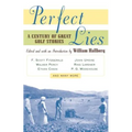 Perfect Lies: A Century of Great Golf Stories