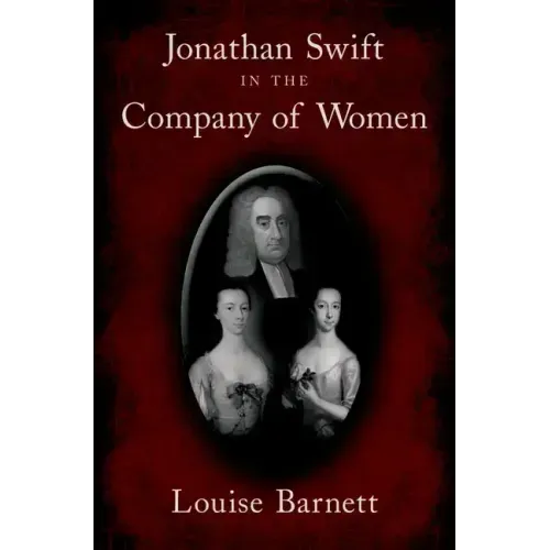 Jonathan Swift in the Company of Women - Hardcover