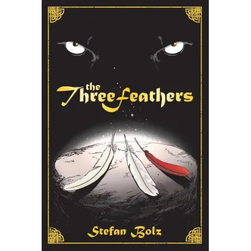 The Three Feathers: The Magnificent Journey of Joshua Aylong - Paperback