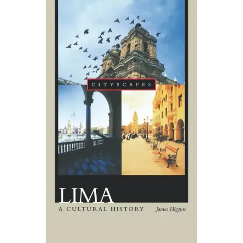 Lima: A Cultural History - Paperback