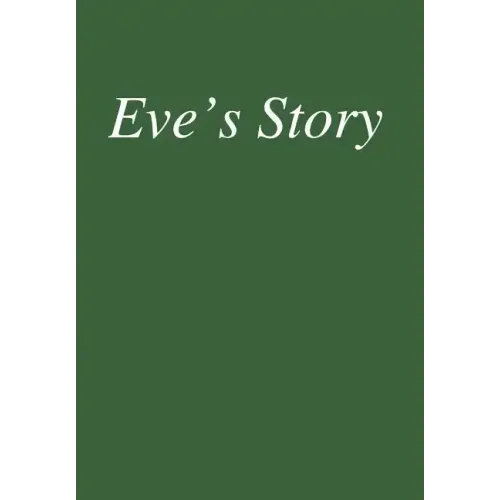 Eve's Story - Hardcover