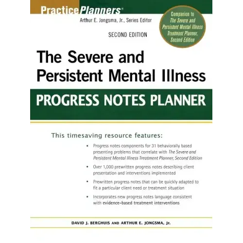 The Severe and Persistent Mental Illness Progress Notes Planner - Paperback