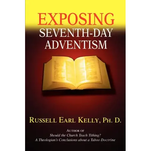 Exposing Seventh-Day Adventism - Paperback