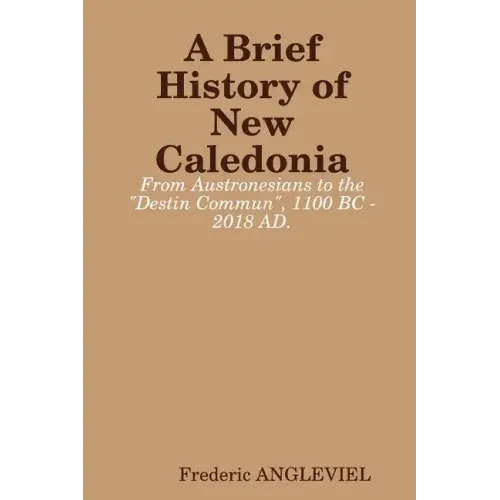 A Brief History of New Caledonia - Paperback