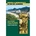 Drugs and Democracy in Rio de Janeiro: Trafficking, Social Networks, and Public Security