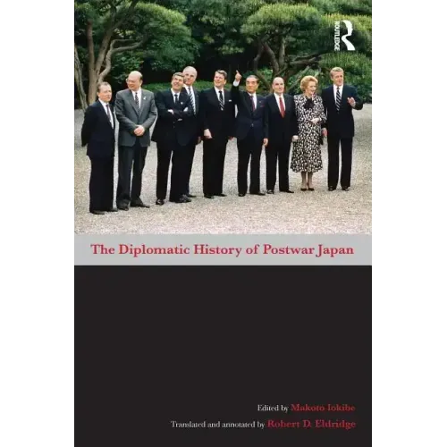 The Diplomatic History of Postwar Japan - Paperback