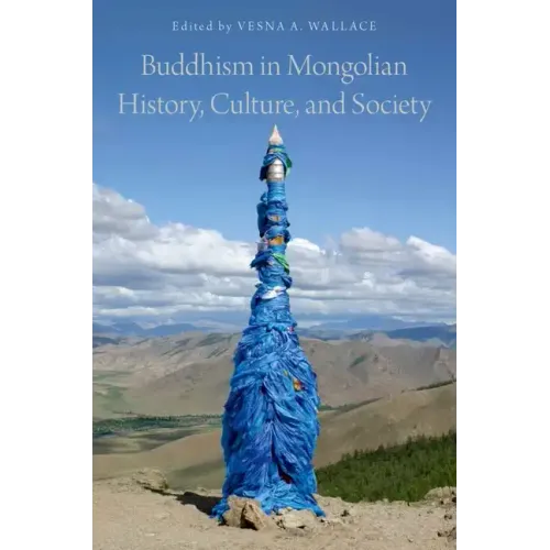Buddhism in Mongolian History, Culture, and Society - Paperback