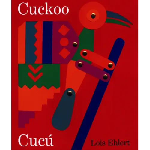 Cuckoo/Cucú: A Mexican Folktale/Un Cuento Folklórico Mexicano (Bilingual English-Spanish) - Paperback