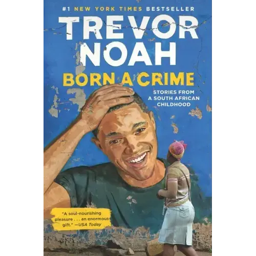Born a Crime: Stories from a South African Childhood - Hardcover