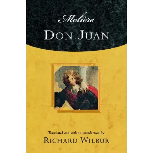 Moliere's Don Juan: Comedy in Five Acts, 1665 - Paperback