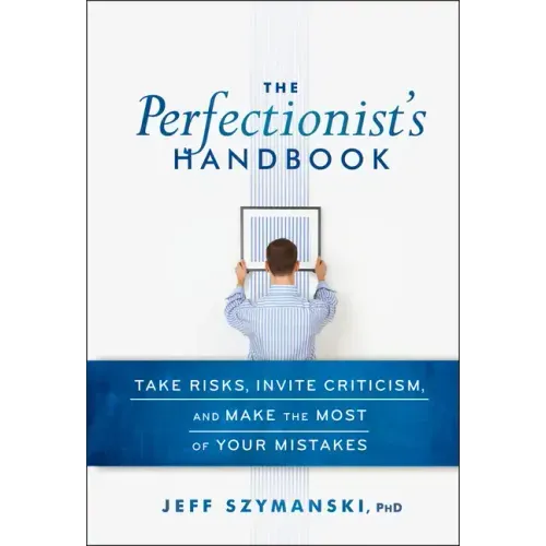 The Perfectionist's Handbook - Hardcover