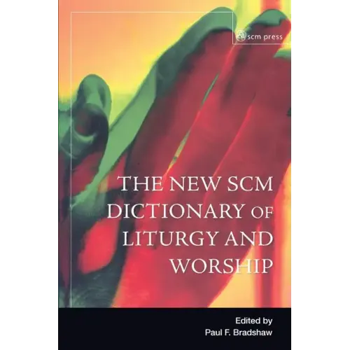 New Scm Dictionary of Liturgy and Worship - Paperback