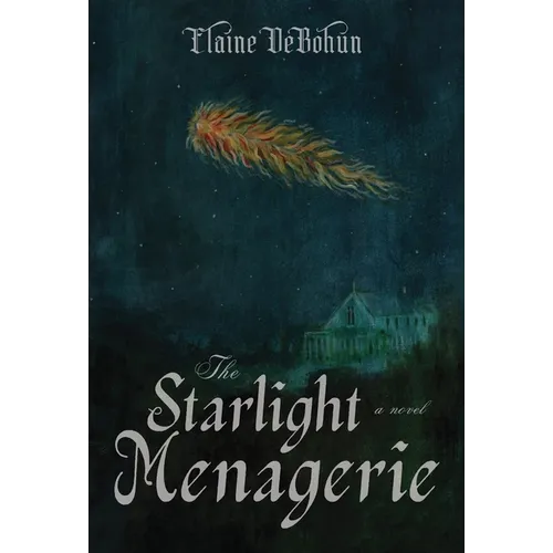 The Starlight Menagerie - Hardcover