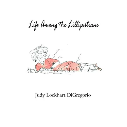Life Among the Lilliputians - Paperback