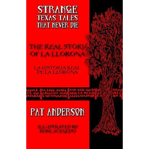 The Real Story of La Llorona - Paperback