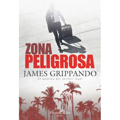 Zona Peligrosa (the Most Dangerous Place): A Jack Swyteck Novel - Paperback