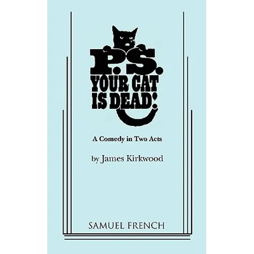 P.S. Your Cat Is Dead!