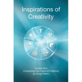Inspirations of Creativity: Quotes from Conquering the Chaos of Creativity