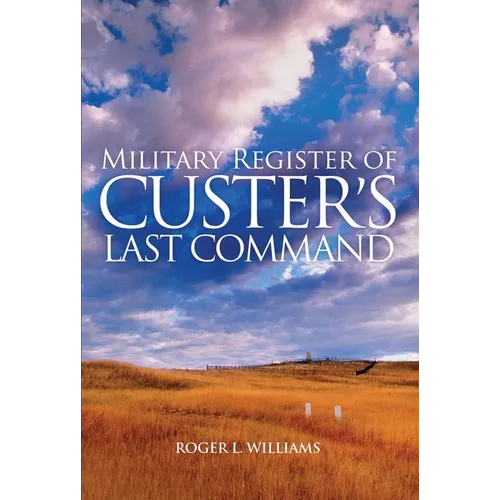 Military Register of Custer's Last Command - Paperback