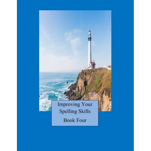 Improving Your Spelling Skills/ Book 4 - Paperback