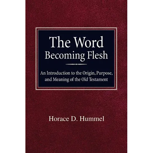 The Word Becoming Flesh - Paperback