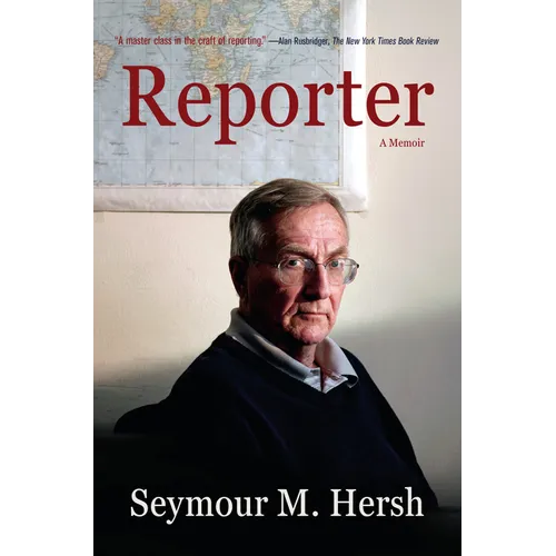 Reporter: A Memoir