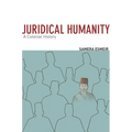 Juridical Humanity: A Colonial History