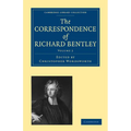The Correspondence of Richard Bentley