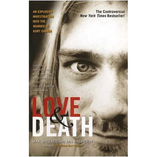 Love & Death: The Murder of Kurt Cobain - Paperback