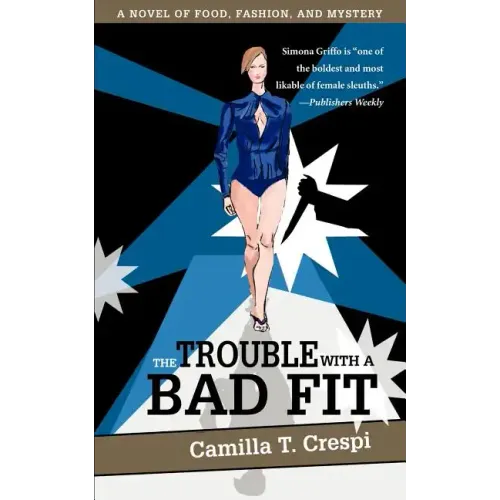 The Trouble with a Bad Fit: A Novel of Food, Fashion, and Mystery - Paperback