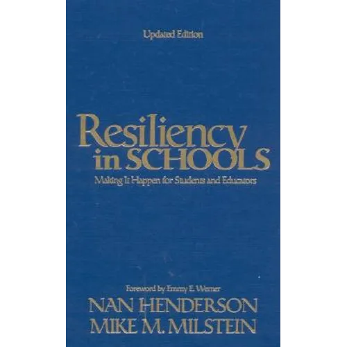 Resiliency in Schools: Making It Happen for Students and Educators - Hardcover