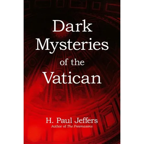 Dark Mysteries of The Vatican - Paperback