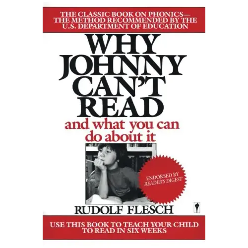 Why Johnny Can't Read?: And What You Can Do about It - Paperback