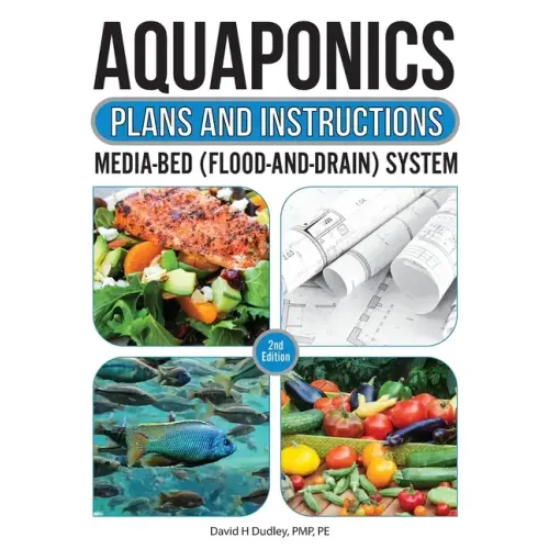 Aquaponic Plans and Instructions - Paperback