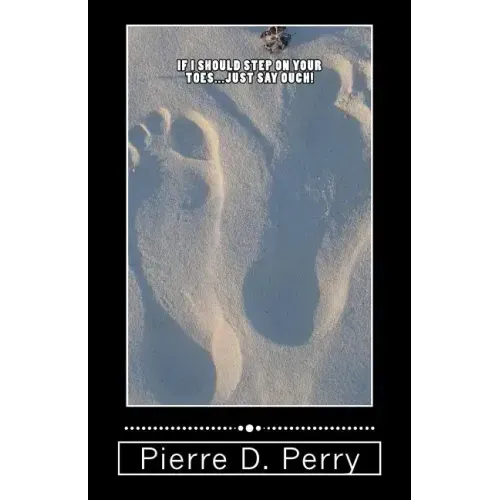 If I Should Step On Your Toes (Just Say Ouch!) - Paperback
