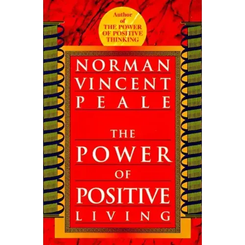 The Power of Positive Living - Paperback