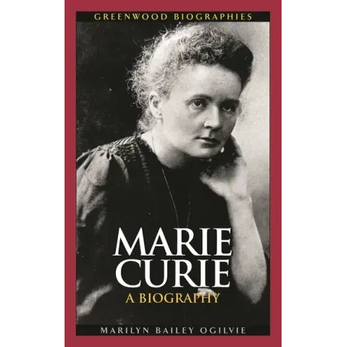 Marie Curie: A Biography - Hardcover