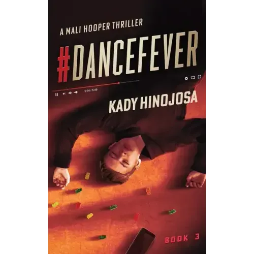 #DanceFever: A Mali Hooper Thriller, Book 3 - Paperback