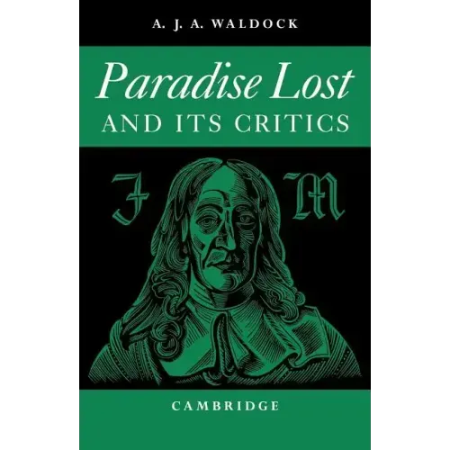 Paradise Lost: And Its Critics - Paperback