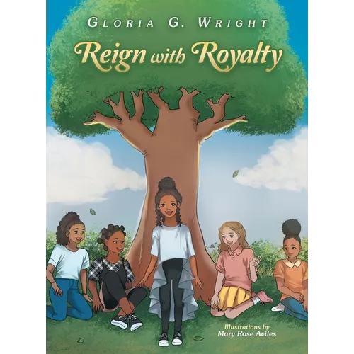 Reign with Royalty - Hardcover