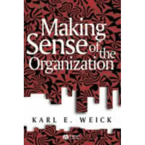 Making Sense of the Organization - Paperback
