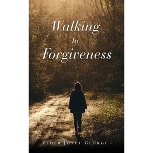 Walking In Forgiveness - Paperback