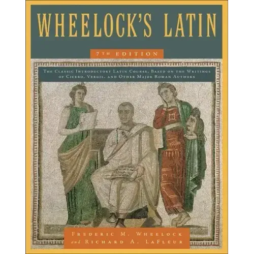 Wheelock's Latin, 7th Edition - Hardcover
