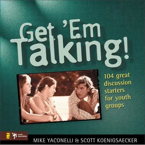Get 'em Talking: 104 Discussion Starters for Youth Groups - Paperback