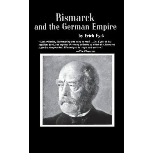Bismarck and the German Empire - Paperback